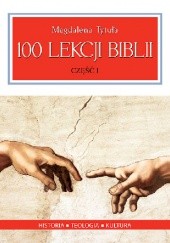 100 Lekcji Biblii. Część I