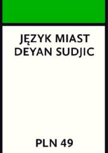 Okładka książki Język miast Deyan Sudjic