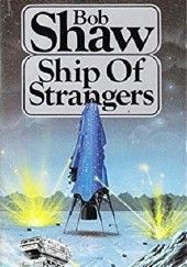 Okładka książki Ship of Strangers Bob Shaw