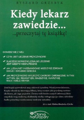 Okładka książki Kiedy lekarz zawiedzie Ryszard Grzebyk