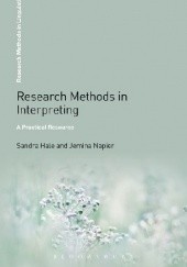 Okładka książki Research Methods in Interpreting. A Practical Resource Sandra Hale, Jemina Napier