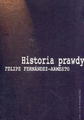 Okładka książki Historia prawdy Felipe Fernández-Armesto