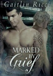 Marked by Grief