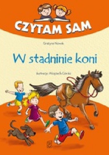 Okładka książki Czytam sam. W stadninie koni Grażyna Nowak-Balcer