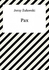 Okładka książki Pax Jerzy Żuławski