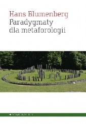 Okładka książki Paradygmaty dla metaforologii Hans Blumenberg