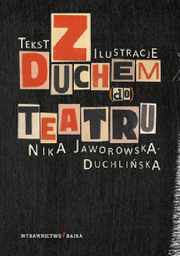Okładka książki Z Duchem (do) Teatru Nika Jaworowska-Duchlińska