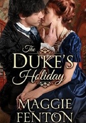 Okładka książki The Dukes Holiday Maggie Fenton