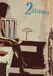 Okładka książki 2 Sisters - A Super-Spy Graphic Novel Matt Kindt