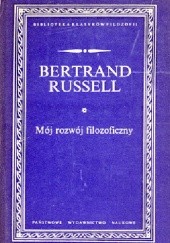 Okładka książki Mój rozwój filozoficzny Bertrand Russell
