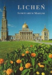 Okładka książki Licheń. Sanktuarium Maryjne