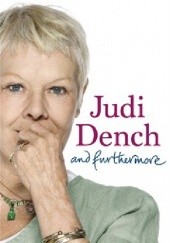 Okładka książki Judi Dench and furthermore Judi Dench, John Miller