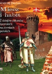 Okładka książki Miecz i habit Andrzej Zieliński