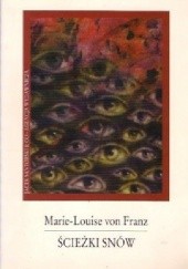 Okładka książki Ścieżki snów Marie-Louise von Franz