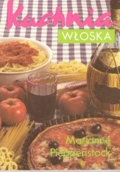 Okładka książki Kuchnia włoska Marianne Pieppenstock