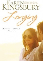 Okładka książki Longing Karen Kingsbury