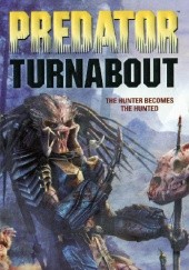 Okładka książki Predator: Turnabout Steve Perry
