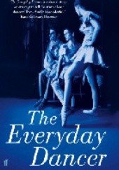 Okładka książki Everyday Dancer Deborah Bull