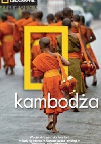 Okładka książki Kambodża. Przewodnik National Geographic Trevor Ranges