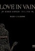 Okładka książki Love in Vain. Robert Johnson 1911–1938 Jean-Michael Dupontry,&nbsp;Pascal Mesemberg