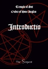 Okładka książki Introductio. Wprowadzenia w satanizm teistyczny  Świątyni Seta oraz satanizm tradycyjny ONA