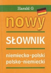 Okładka książki Nowy słownik niemiecko-polski, polsko-niemiecki Aleksandra Czechowska-Błachiewicz, Jan Markowicz, Roman Sadziński