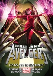 Okładka książki Uncanny Avengers: Czas na Ragnarok