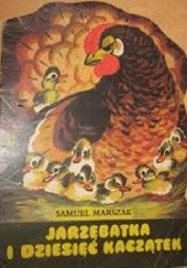 Okładka książki Jarzębatka i dziesięć kaczątek Samuel Marszak