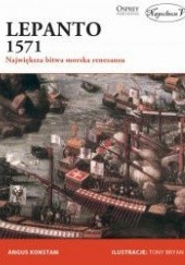 Okładka książki Lepanto 1571 Największa bitwa morska renesansu