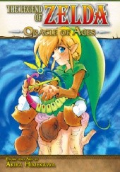 Okładka książki The Legend of Zelda: Oracle of Ages Akira Himekawa