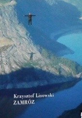 Okładka książki Zamróz Krzysztof Lisowski