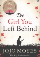 Okładka książki The Girl You Left Behind Jojo Moyes