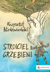 Okładka książki Stroiciel grzebieni Krzysztof Niedźwiedzki