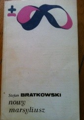Okładka książki Nowy marsyliusz czyli społeczeństwo inteligentne Stefan Bratkowski