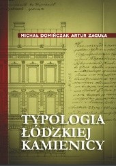 Okładka książki Typologia łódzkiej kamienicy