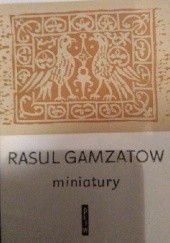 Okładka książki Miniatury Rasuł Gamzatow