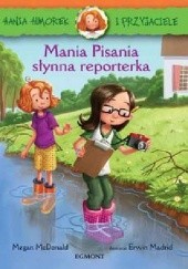 Okładka książki Mania Pisania, słynna reporterka Megan McDonald