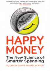 Happy Money, the science of happier spending