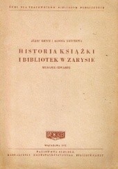 Okładka książki Historia książki i bibliotek w zarysie Józef Grycz, Alodia Kawecka-Gryczowa
