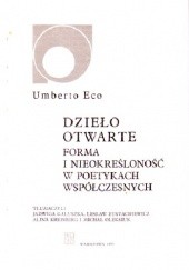 Okładka książki Dzieło otwarte. Forma i nieokreśloność w poetykach współczesnych Umberto Eco