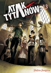 Okładka książki Atak Tytanów #13 Isayama Hajime