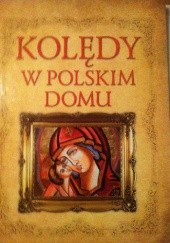 Okładka książki Kolędy w polskim domu praca zbiorowa