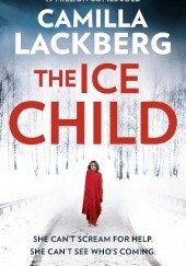 Okładka książki The ice child Camilla Läckberg
