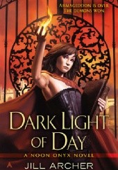 Okładka książki Dark Light of Day Jill Archer