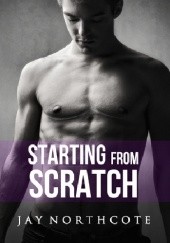 Okładka książki Starting from Scratch Jay Northcote