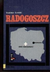 Okładka książki Radogoszcz Stanisław Lewicki