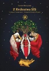 Okładka książki Tomirysa i Czaropanowie - Świątynia Dziewięciu Kręgów. Z Królestwa SIS Czesław Białczyński