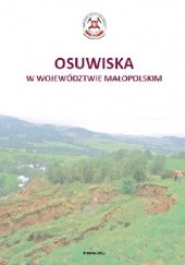 Okładka książki Osuwiska w województwie małopolskim Józef Chowaniec, Antoni Wójcik