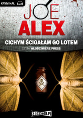 Okładka książki Cichym ścigałam go lotem Joe Alex