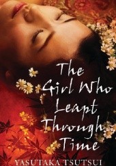 Okładka książki The Girl Who Leapt Through Time Yasutaka Tsutsui